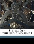 System Der Chirurgie, Volume 4