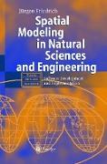 Spatial Modeling in Natural Sciences and Engineering