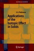 Applications of the Isotopic Effect in Solids