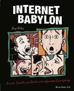 Internet Babylon: Secrets, Scandals, and Shocks on the Information Superhighway