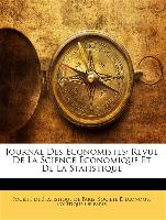 Journal Des Économistes: Revue De La Science Économique Et De La Statistique