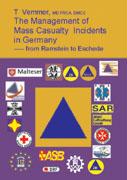 The Management of Mass Casualty Incidends in Germany