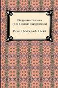 Dangerous Liaisons (Les Liaisons Dangereuses)