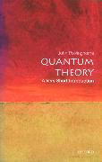 Quantum Theory: A Very Short Introduction