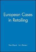 European Cases in Retailing