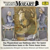 Wolfgang Amadeus Mozart. Das Wunderkind aus Salzburg. CD