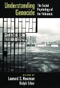 Understanding Genocide: The Social Psychology of the Holocaust