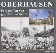 Oberhausen gestern und heute