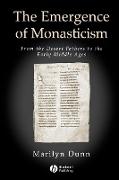 The Emergence of Monasticism