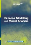 Process Modelling and Model Analysis: Volume 4