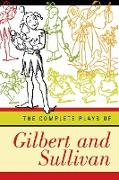 Complete Plays of Gilbert and Sullivan (Revised)