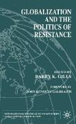 Globalization and the Politics of Resistance