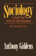 Sociology: A Brief But Critical Introduction: A Brief But Critical Introduction
