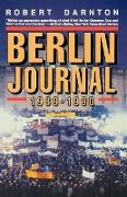 Berlin Journal, 1989-1990