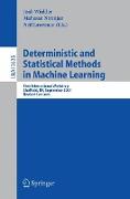 Deterministic and Statistical Methods in Machine Learning