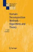 Domain Decomposition Methods - Algorithms and Theory