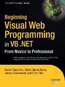 Beginning Visual Web Programming in VB .Net: From Novice to Professional