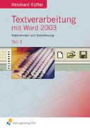 Textverarbeitung mit Word 2003