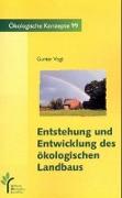 Entstehung und Entwicklung des ökologischen Landbaus im deutschsprachigen Raum