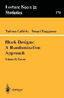 Block Designs: A Randomization Approach