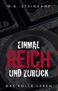 Einmal reich und zurück