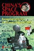 China's Space Program - From Conception to Manned Spaceflight