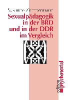 Sexualpädagogik in der BRD und in der DDR im Vergleich