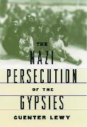 The Nazi Persecution of the Gypsies