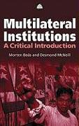 Multilateral Institutions: A Critical Introduction