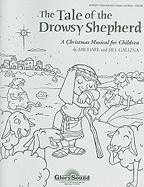 The Tale of the Drowsy Shepherd: A Christmas Musical for Children
