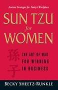 Sun Tzu for Women: The Art of War for Winning in Business