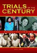 Trials of the Century 2 Volume Set: An Encyclopedia of Popular Culture and the Law