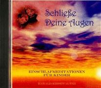 Schliesse Deine Augen. CD