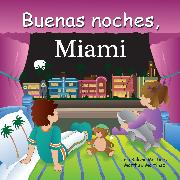 Buenas Noches, Miami