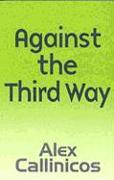 Against the Third Way