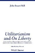 Utilitarianism and On Liberty