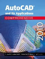 AutoCAD and Its Applications Comprehensvie 2010
