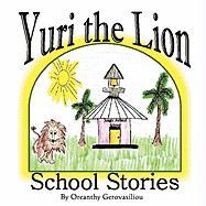 Yuri the Lion: Three Stories