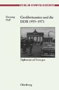 Großbritannien und die DDR 1955-1973