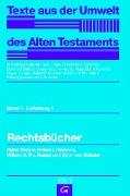 Texte aus der Umwelt des Alten Testaments, Bd 1: Rechts- und Wirtschaftsurkunden. / Rechtsbücher