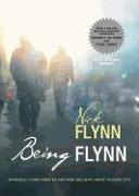 Being Flynn: A Memoir, Originally Published as Another Bullshit Night in Suck City