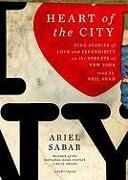 Heart of the City: Nine Stories of Love and Serendipity on the Streets of New York