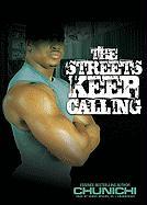 The Streets Keep Calling