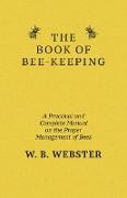 The Book of Bee-keeping