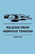 Release from Nervous Tension