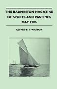 The Badminton Magazine Of Sports And Pastimes - May 1906 - Containing Chapters On