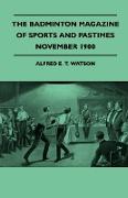 The Badminton Magazine Of Sports And Pastimes - November 1900 - Containing Chapters On: Hunting In Brittany, A Day With The King's Otter Hounds, Conti