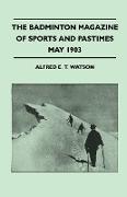 The Badminton Magazine Of Sports And Pastimes - May 1903 - Containing Chapters On