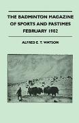 The Badminton Magazine of Sports and Pastimes - February 1902 - Containing Chapters On