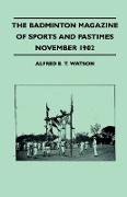 The Badminton Magazine of Sports and Pastimes - November 1902 - Containing Chapters On